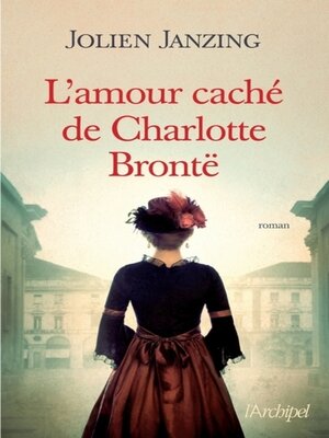 cover image of L'amour caché de Charlotte Brontë